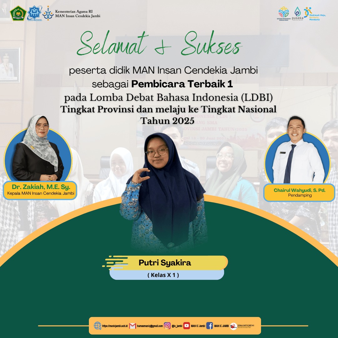 Selamat dan Sukses! Putri Syakira, Peserta Didik MAN IC Jambi Raih Pembicara Terbaik 1 LDBI Tingkat Provinsi dan Melaju ke Tingkat Nasional 2025