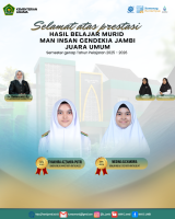 Syakhira Azzahra Putri dan Medina Alexandria Raih Juara Umum Semester Genap MAN IC Jambi